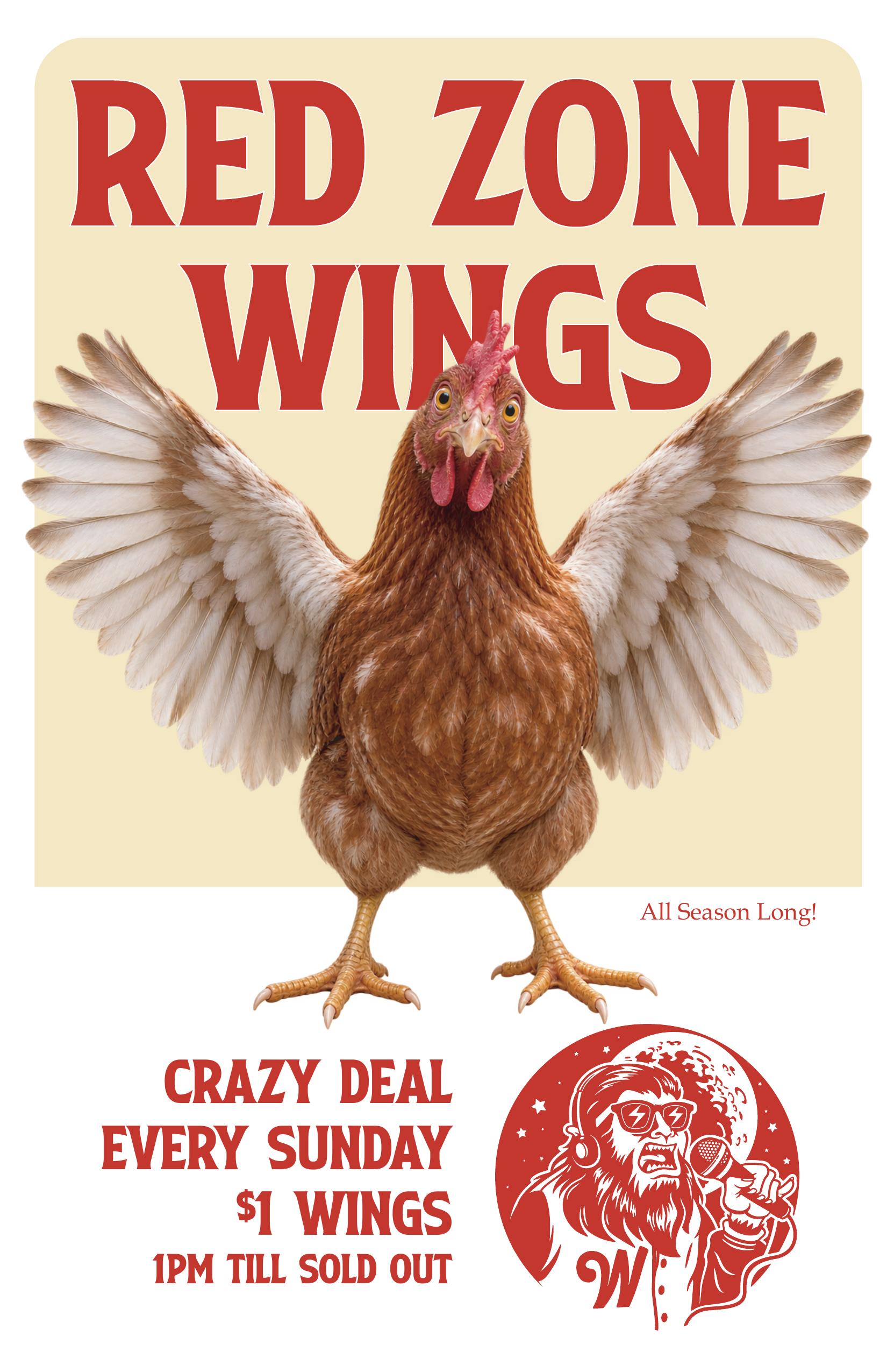 Red Zone Wings at Werewolf. $1 wings every Sunday from 1pm until sold out, all football season long.